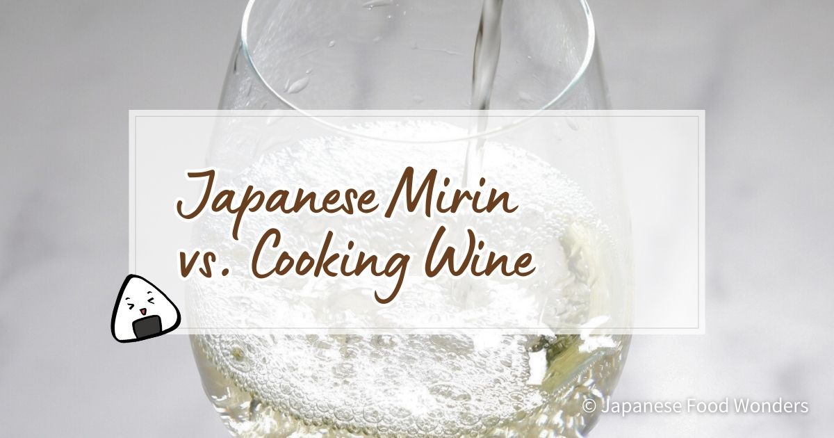 Mirin (Aji Mirin) - A popular Japanese Cooking Wine
